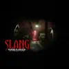 Phaze-A-Matics - Slang (feat. Young Gump & Shadow) - Single